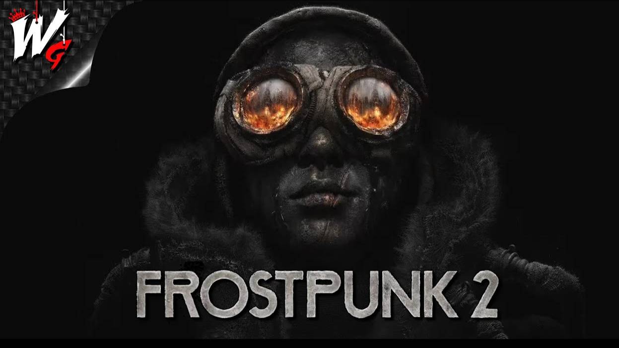 ЛЕДЯНОЙ АД ▷ Frostpunk 2 [PC] - №1