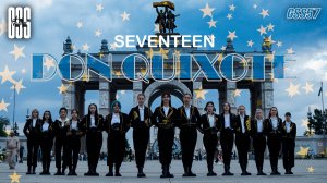[K-POP IN PUBLIC | ONE TAKE] SEVENTEEN - DON QUIXOTE by GSS57