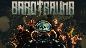 ПАРАЗИТЫ ЗАХВАТИЛИ ПОДЛОДКУ! ДУРДОМ ЛОДКА ПРОДОЛЖАЕТ СВОЮ ПЛАВАНЬЕ! BAROTRAUMA - ЛУЧШИЕ МОМЕНТЫ #2