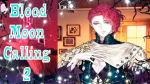 Blood Moon Calling 2 / Зов кровавой луны 2 / Глава 10 / История Матери / 💎