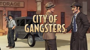 City of Gangsters - мафиозные движения ep 5