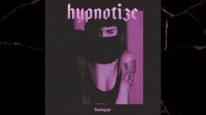Bunnyzar - Hypnotize