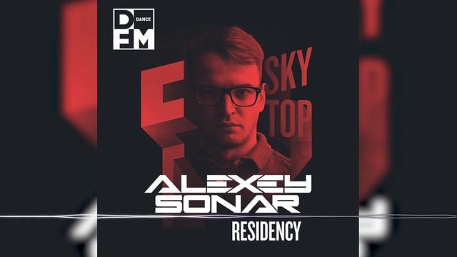 Alexey Sonar | SkyTop Residency #222 (2021-10-24) смотреть онлайн