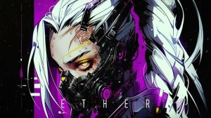 3 ЧАСА  музыки Киберпанк / Индастриал / Дарк Синтвейв / Cyberpunk Industrial Dark Synthwave - ETHER