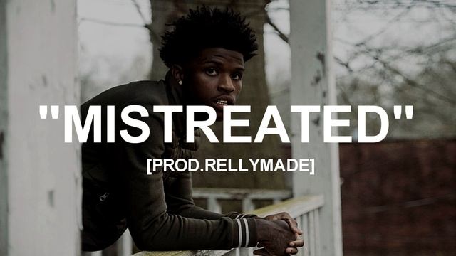 [FREE] "Mistreated" NBA YoungBoy x Quando Rondo x Lil Baby Type Beat (Prod.RellyMade) смотреть онлайн