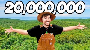 Посадил 20,000,000 Деревьев, Мой мега Проект! (MrBeast | Мистер Бист)