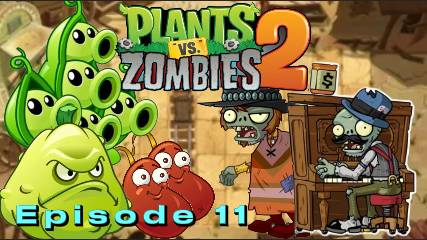 Злой кабачок и Пердящий Боб ► Plant Vs Zombies 2 ► #11 смотреть онлайн