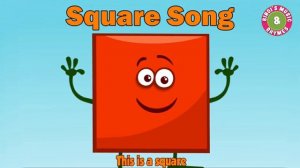 Square Song ｜ Learn Shapes Song ｜ Square Rhyme for kids