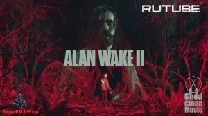 Alan Wake 2
Трейлер 🇷🇺