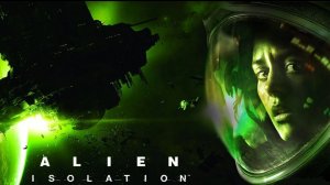 Alien: Isolation продолжение следует. 👻🤫