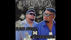 Raww Mula feat CashMonie - Suga Fa (Official Audio)