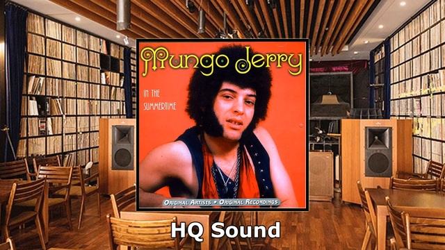 Mungo Jerry - In The Summertime (HQ Sound) смотреть онлайн
