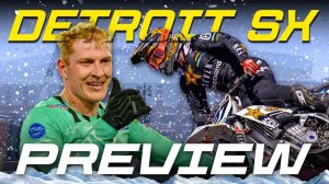 2025 Detroit Supercross Preview