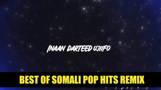BEST OF SOMALI POP HITS (MOOMBAHTON REMIX) VIDEO MIX - HD 4K смотреть онлайн