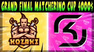 GRAND FINAL MATCHERINO CUP 4000$ - KOZAKI vs SK GAMING #brawlstars