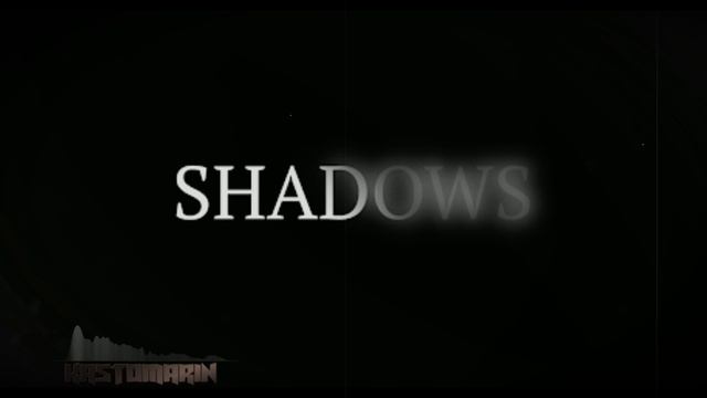 KastomariN - Shadows смотреть онлайн