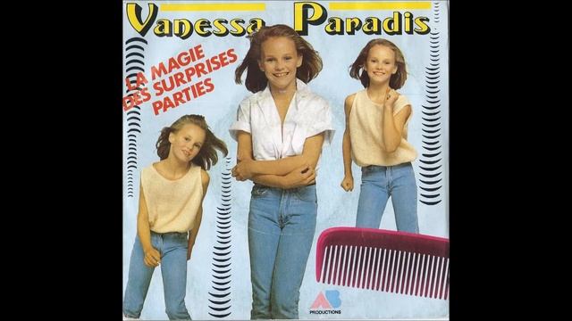 Vanessa Paradis - La Magie Des Surprises Parties (1985) смотреть онлайн