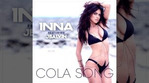 Inna - Cola Song feat. J Balvin (Audio)