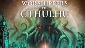 Worshippers of Cthulhu трейнер FLiNG