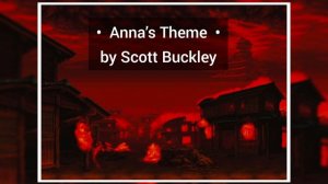 Anna’s Theme | Композитор: Scott Buckley