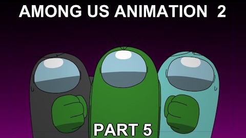 Among Us Animation 2 Part 5 - Find (перезалив) смотреть онлайн