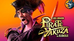 Like a Dragon: Pirate Yakuza in Hawaii - Обзор Демо Версии