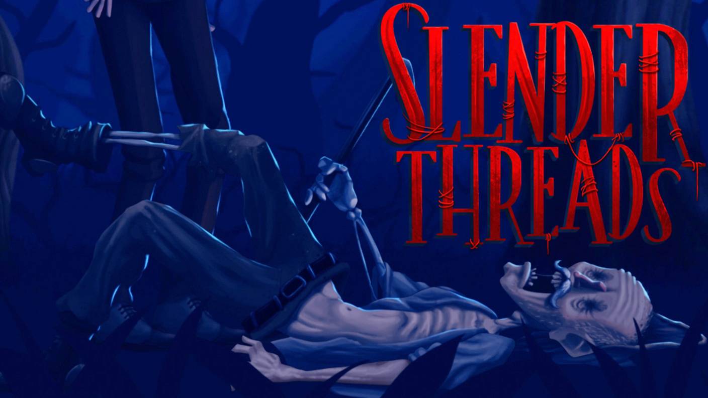 ЛЕС ► Slender Threads ► ПРОХОЖДЕНИЕ (3)