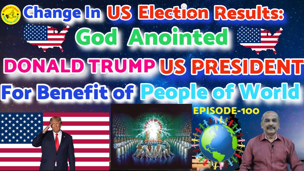 Change in US Election Results: God anointed Donald Trump US President for benefit of people of world