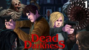 1 Dead of Darkness \ Мёртвая Тьма ( 2D survival-horror экшен приключение)