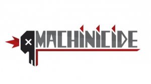 Machinicide