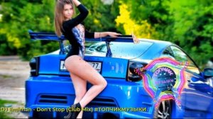 DJ Emirhan - Don't Stop Club Mix #топчикмузыки
