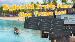 Sylenth1 Fruity Phaser Goa Trance Lead