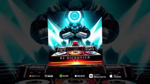 DJ Nickovich - Got it Like (Премьера трека 2023)