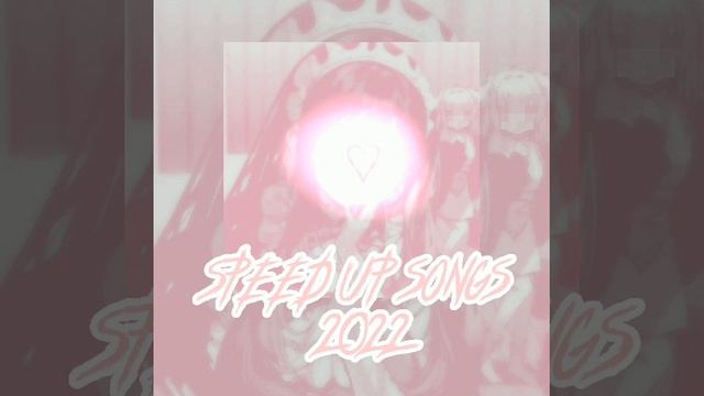 🧸SPEED SONGS//УСКОРЕННАЯ МУЗЫКА ТИК ТОК 2022//💗