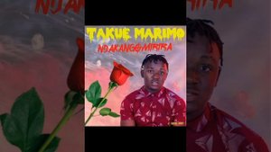 Takue Marimo (NDAKANGOMIRIRA)