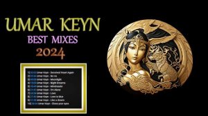 Best Mixes (Umar Keyn), (2024).