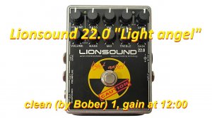 Lionsound 22.0 "Light Angel", clean (by Bober) 1, gain at 12:00