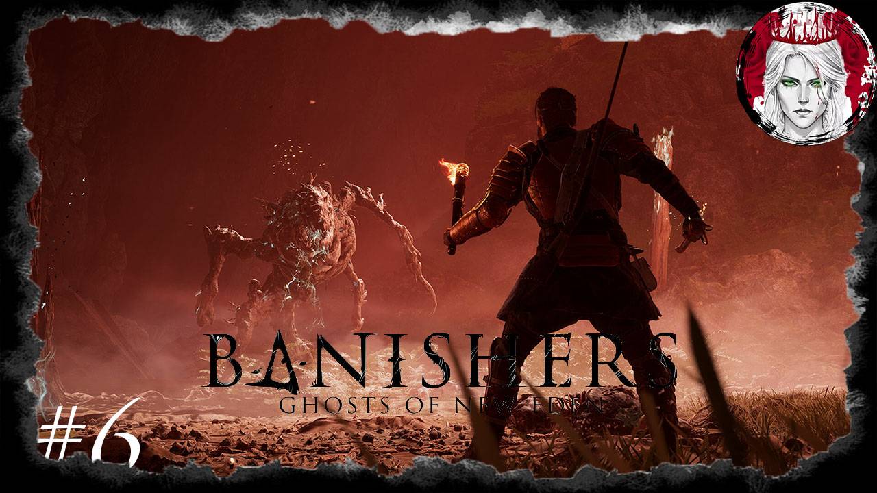 №6⏩Banishers: Ghosts of New Eden👻ДЕЛА В ХЭРРОУЗ👻