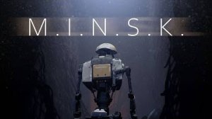 M.I.N.S.K. ⧸ Apex Refuge - Анонсирующий трейлер