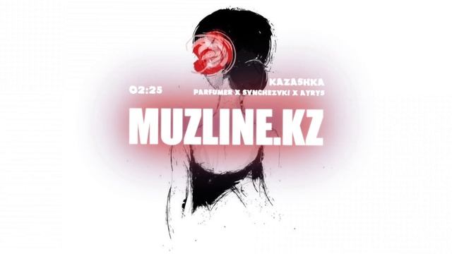 PARFUMER X SVNCHEZVKI X AYRYS - Kazashka | Muzline.KZ смотреть онлайн
