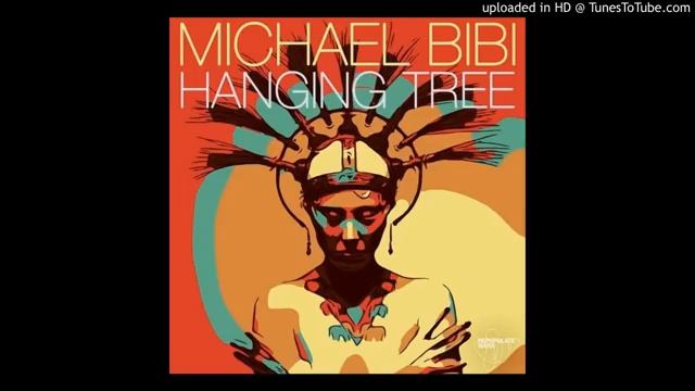 Michael Bibi - Hanging Tree (Original Mix) смотреть онлайн
