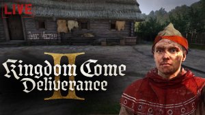 Вор или маньяк... Кем быть? / Kingdom come deliverance 2 / полный русский дубляж