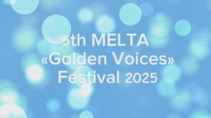 5th MELTA Golden Voices Fest 2025 Part I