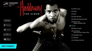 Haddaway - The Album (1993) [Full Album]