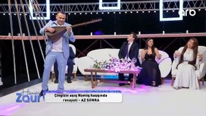 Həmin Zaur | Aşıq Namiq | Həyati rəqsi, Xızı dağları