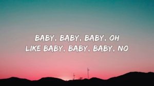 Baby - Justin Bieber ( Lyrics )