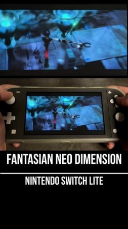 FANTASIAN Neo Dimension Nintendo Switch Lite Gameplay