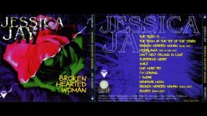 ♪ Jessica Jay – Broken Hearted Woman - CD - 1994 [Full Album] HQ (High Quality Audio!)