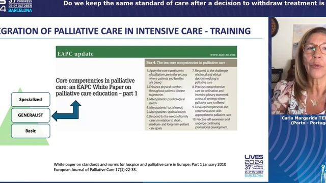 Same standard of care after a decision to withdraw treatment is made   Carla Margarida Teixeira