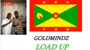 GOLDMINDZ - LOAD UP - GRENADA SOCA 2010